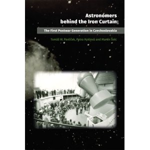 Astronomers behind the Iron Curtain: The First Postwar Generation in Czechoslovakia (ke stažení zdarma v detailu produktu) 