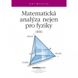 Matematická analýza nejen pro fyziky III. 