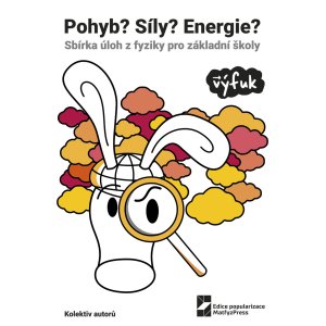 Pohyb? Síly? Energie? 