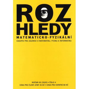 Rozhledy matematicko-fyzikální, číslo 4, ročník 95 (2020)