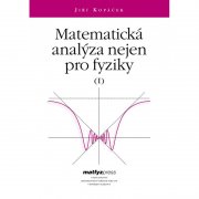 Matematická analýza nejen pro fyziky I. 