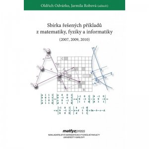 Sbírka řešených příkladů z matematiky, fyziky a informatiky (2007, 2009, 2010) - e-kniha 