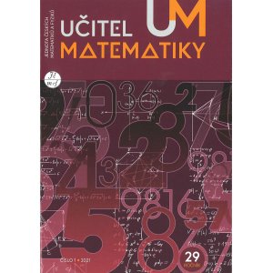 Učitel matematiky 1 / 2021, ročník 29