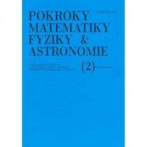 Pokroky matematiky, fyziky a astronomie (2), ročník 64 / 2019 